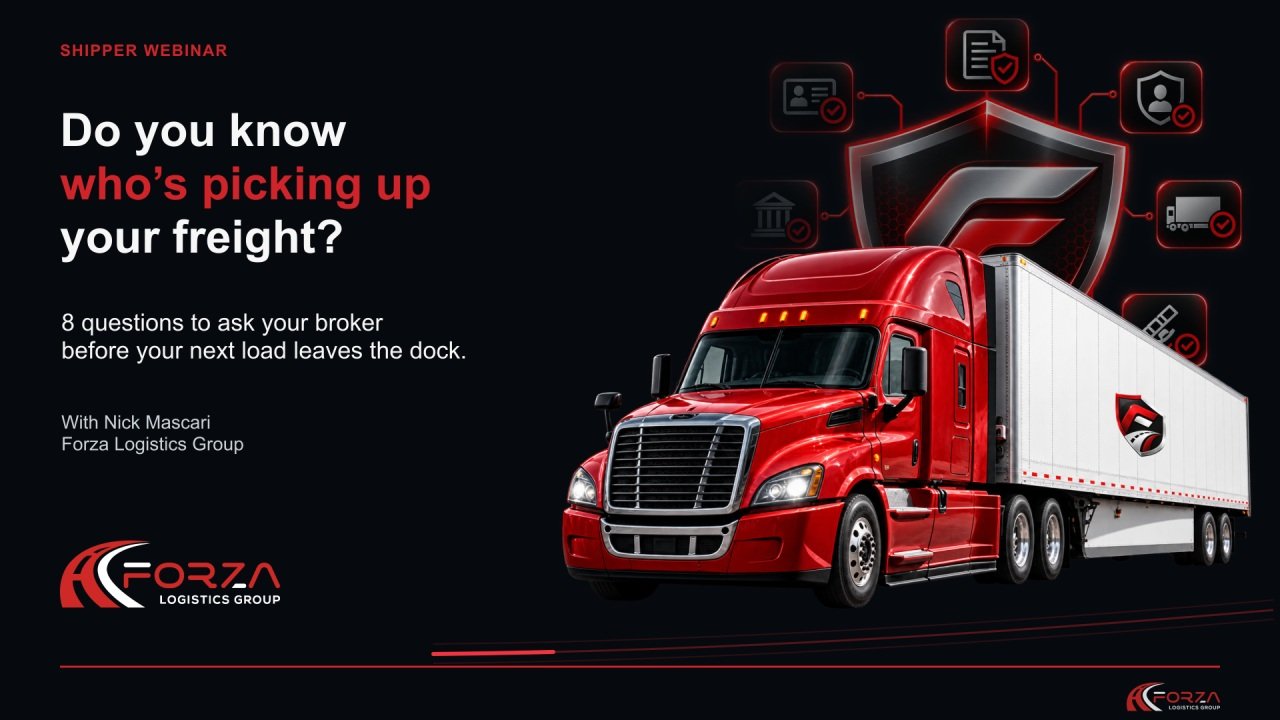 Forza shipper webinar: Before you release the load